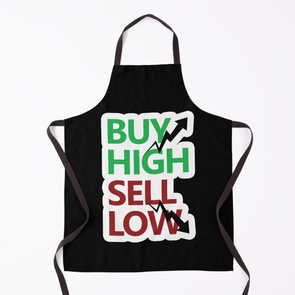 Item preview, Buy High Sell Low designed and sold by TheBlindBandit-.