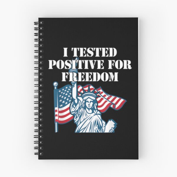 Item preview, I Tested Positive For Freedom designed and sold by peachlovey.