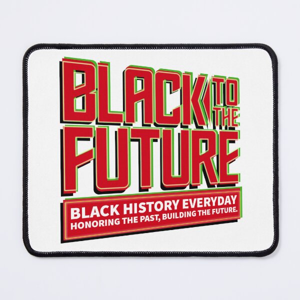Item preview, BLACK TO THE FUTURE: Black History Month. Red Logo designed and sold by Nathan J Taylor Art.