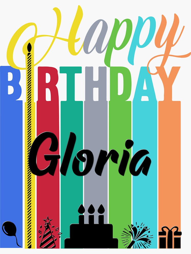 " happy Birthday Gloria" Sticker for Sale by HGroger Redbubble