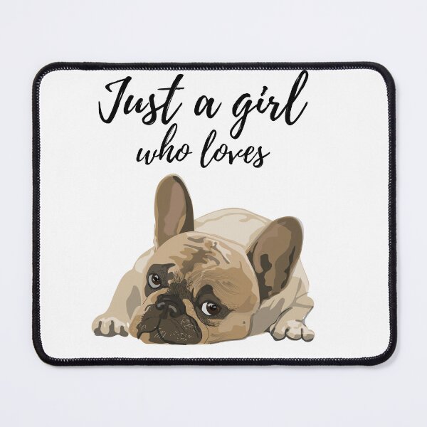 Item preview, Girl who loves Frenchies // French Bulldog designed and sold by Jamesf37.