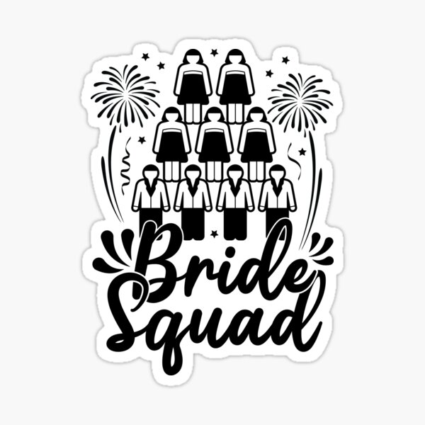 Bride Squad, Team Bride, Bride to be, bachelorette party  Poster for Sale  by Mommaspouch