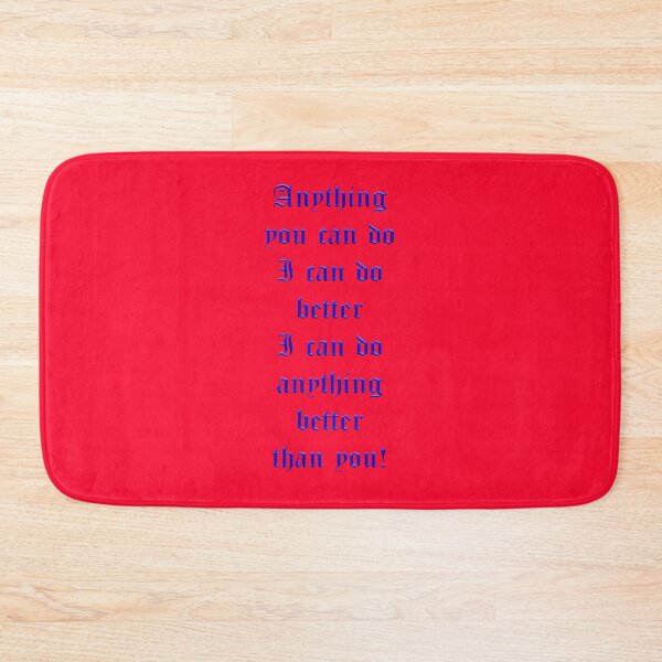 Item preview, Anything you can do i can do better - HE  designed and sold by Art-Frankenberg.