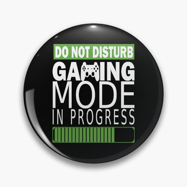 Item preview, Funny gamers meme cool gaming geek design quote gaming mode in progress designed and sold by ghostsanda.