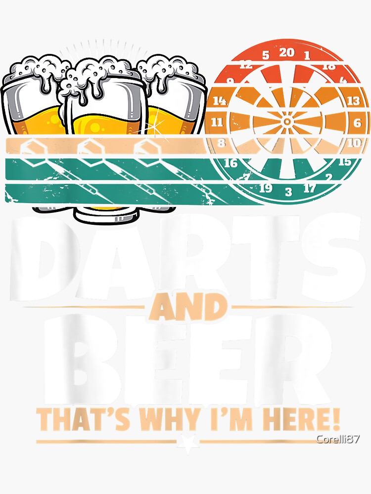 "Darts And Beer That's Why I'm Here Retro Dart Professional Men