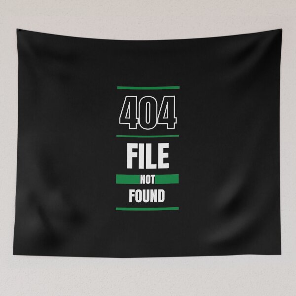 Item preview, 404 File Not Found Funny T-Shirt designed and sold by WilkDesign.