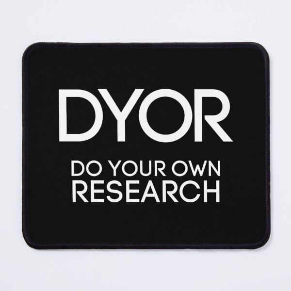 Item preview, Funny NFT Quote DYOR designed and sold by nft-millionaire.