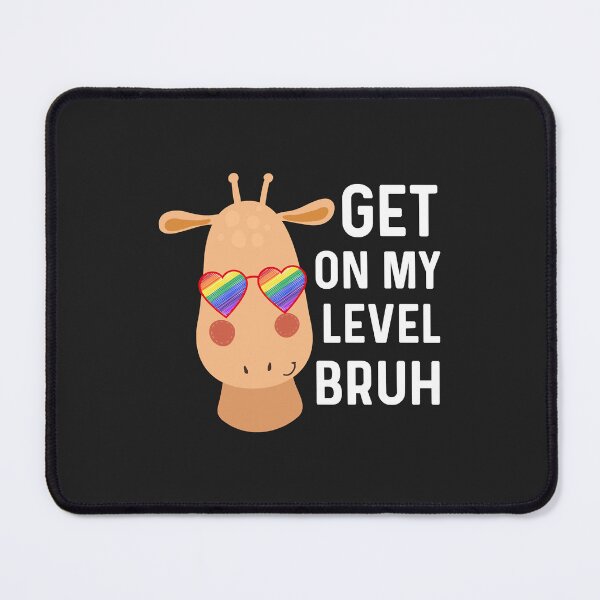 Item preview, Funny Gay Pride Stuff Teen LGBT Giraffe Get On My Level Bruh Pullover Hoodie designed and sold by Corelli87.