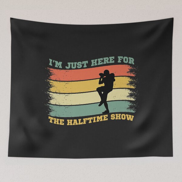 Item preview, Funny I'm Just Here For The Halftime Show Football Fan Premium designed and sold by Corelli87.