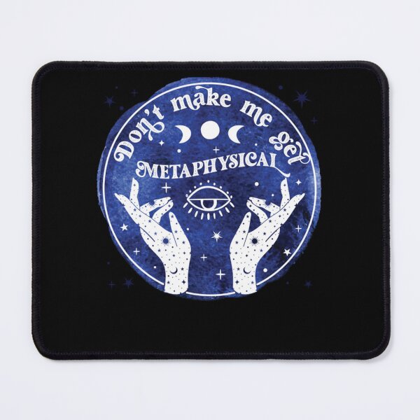 Item preview, Don't make me get metaphysical designed and sold by XanhtoChieng.