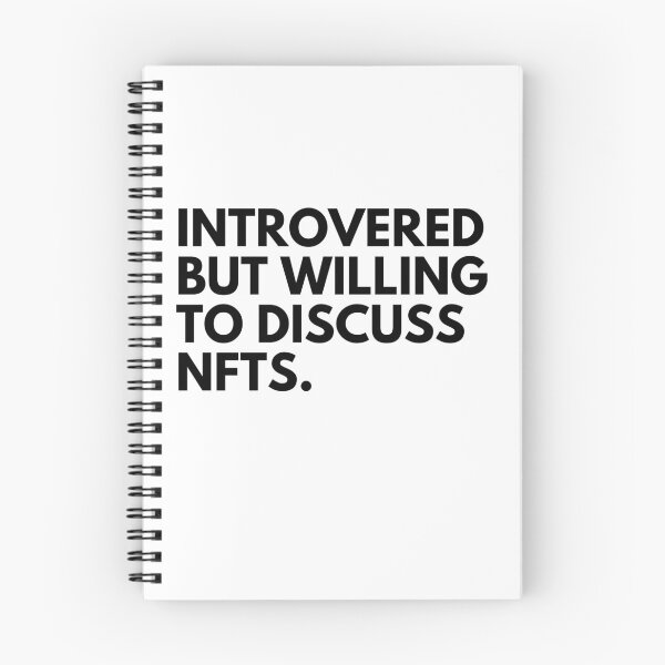 Item preview, Introverted But Willing To Discuss NFTs - Funny NFT Quote designed and sold by nft-millionaire.