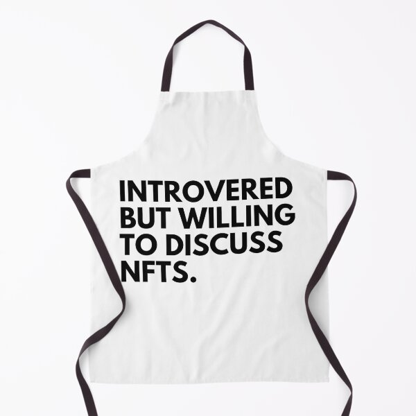Item preview, Introverted But Willing To Discuss NFTs - Funny NFT Quote designed and sold by nft-millionaire.