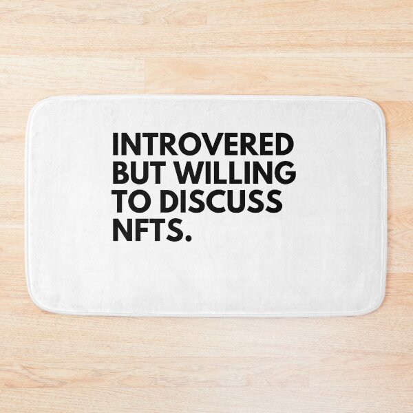 Item preview, Introverted But Willing To Discuss NFTs - Funny NFT Quote designed and sold by nft-millionaire.