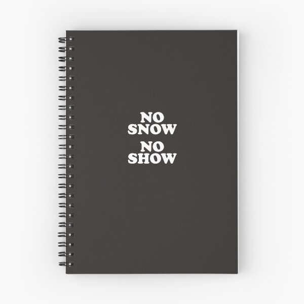 Item preview, No Snow No Show As Worn Classic T-Shirt designed and sold by TobiasNussbaume.