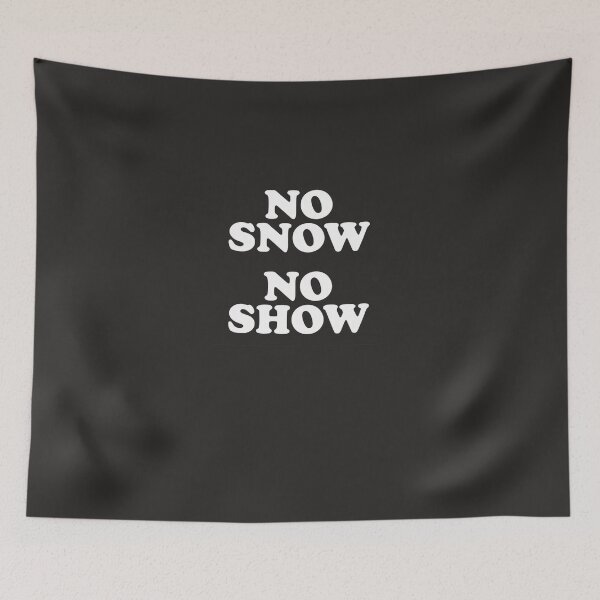 Item preview, No Snow No Show As Worn Classic T-Shirt designed and sold by TobiasNussbaume.