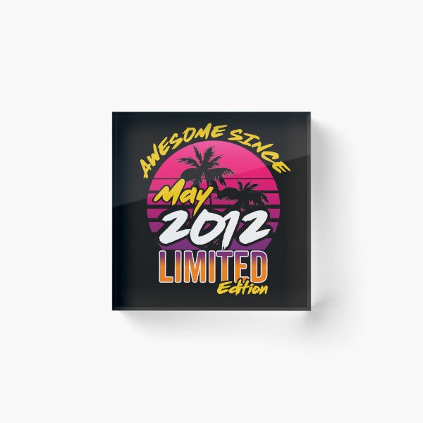 Item preview,  2012 10th Birthday Design: Awesome Since May 2012 designed and sold by AMINE  ★★★★★.