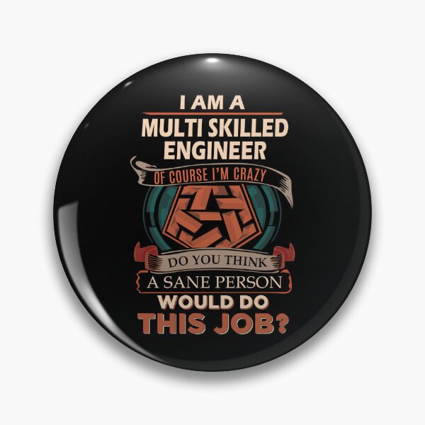 Item preview, Multi Skilled Engineer T Shirt - Sane Person Job Gift Item Tee designed and sold by jazminprin.