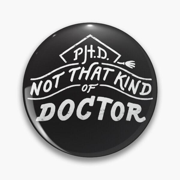 Item preview, Not That Kind of Doctor, PhD Graduation. Doctor of Philosophy Dissertation Grad Gifts designed and sold by PaulLesser.