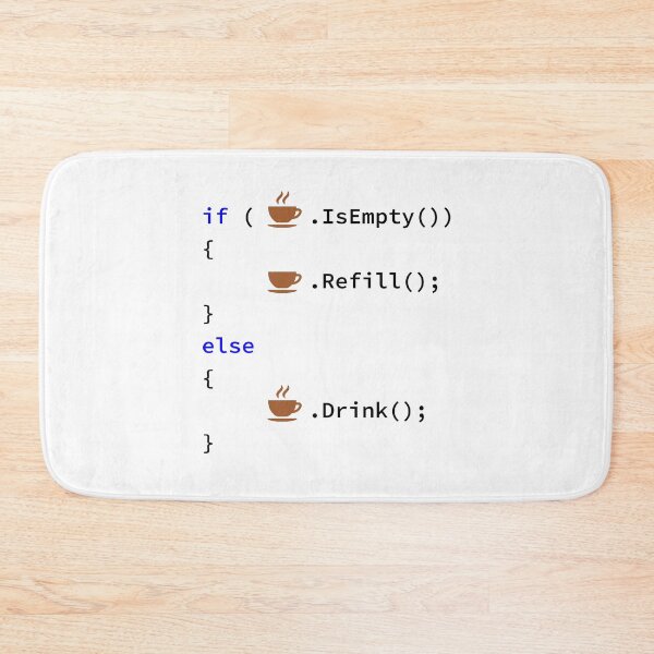 Item preview, If Coffee Is Empty Refill, else Drink in C# Programming Language, Cup of Coffee, Programmer, Source Code, Software Engineer, Computer Science, Programming Humor designed and sold by Max-Wear.