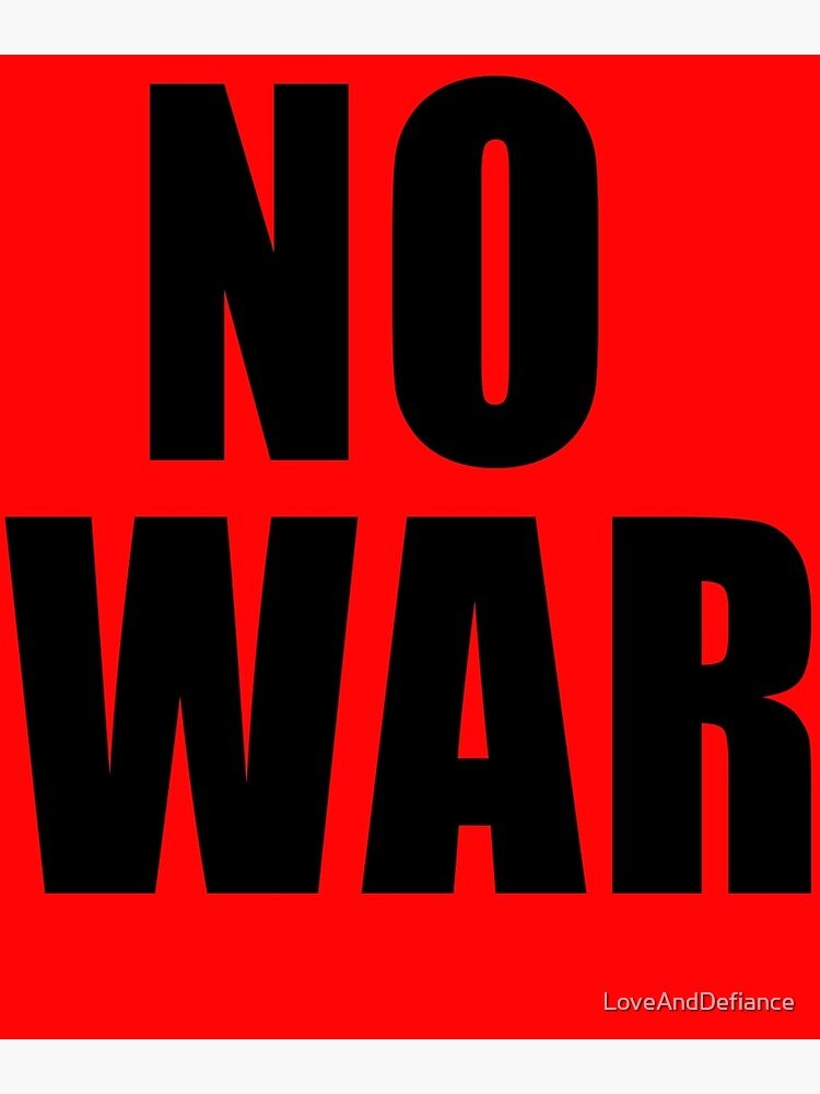 NO WAR | Poster