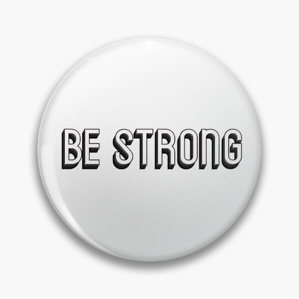 Item preview, Be Strong designed and sold by SuzyTurner.