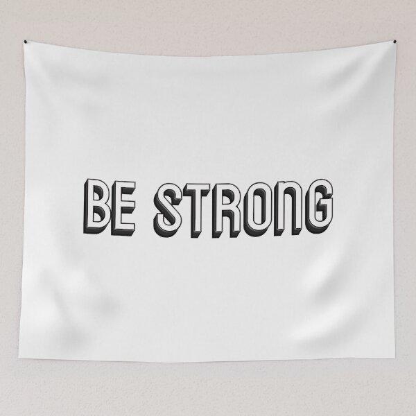 Item preview, Be Strong designed and sold by SuzyTurner.