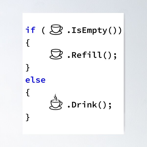 Artikel-Vorschau von If Coffee Is Empty Refill, else Drink in C# Programming Language, White Cup of Coffee, Programmer, Source Code, Software Engineer, Computer Science, Programming Humor, designt und verkauft von Max-Wear.
