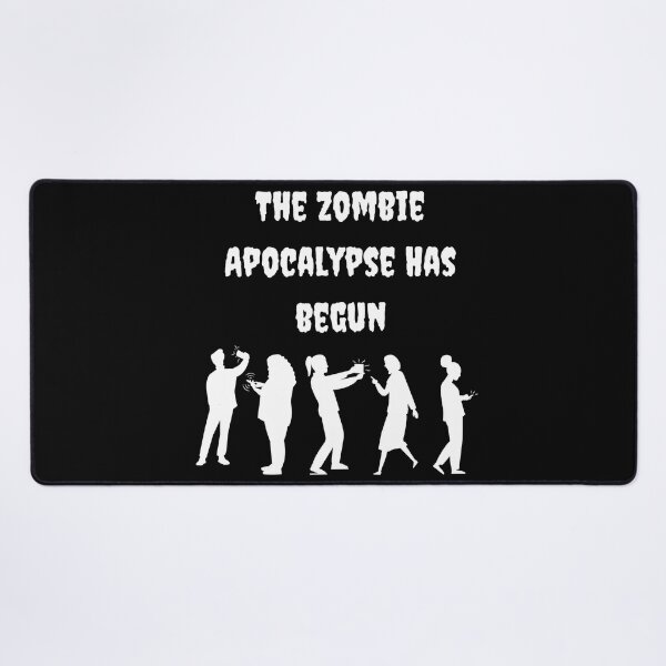 Item preview, The Zombie Apocalypse Has Begun designed and sold by DaydreamerDzine.