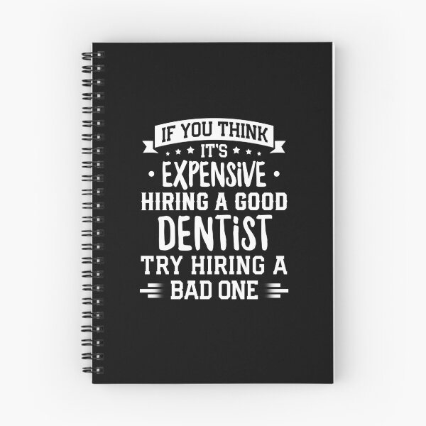 Item preview, If You Think It's Expensive Hiring A Good Dentist Try Hiring A Bad One Shirt, Dentist T Shirt, Dental T-Shirt, Funny Dentist Tshirt Gift Idea, Dental Hygiene Shirt design designed and sold by aymob.