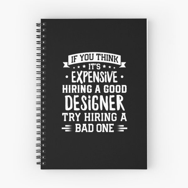 Item preview, If You Think It's Expensive Hiring A Good Designer Try Hiring A Bad One Shirt, Funny graphic designer gifts - graphic designer Shirts - Ui Designer Gift Shirt, 3D Designer Gift Shirt designed and sold by aymob.