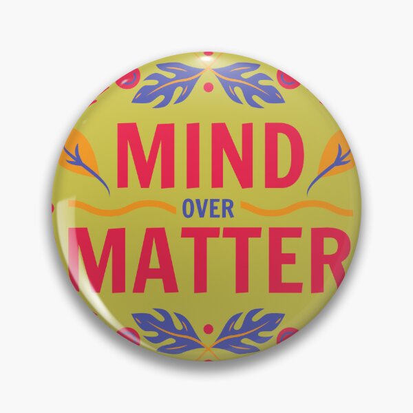 Item preview, MindOverMatter designed and sold by Showmee.
