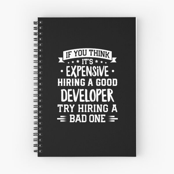 Item preview, If You Think It's Expensive Hiring A Good Developer Try Hiring A Bad One Shirt, Software Programmer Shirt, Funny Programmer Gift, Computer Science, Software Developer, Programmer Labor Rates designed and sold by aymob.