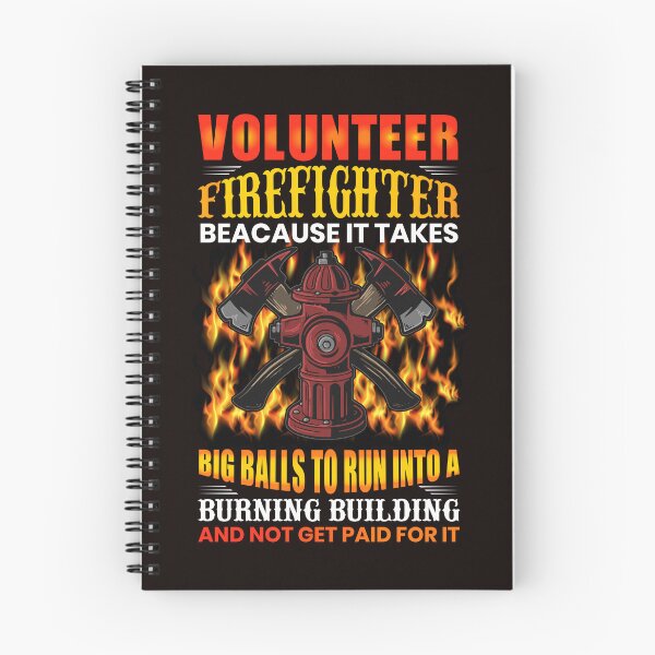 Item preview, Volunteer Firefighter Big Balls To Run Into A And Burning Building designed and sold by verdecuddly.