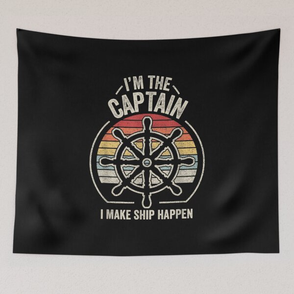 Item preview, I'm the Captain I Make Ship Happen - Boat Captain & Boating designed and sold by Bestartisan.