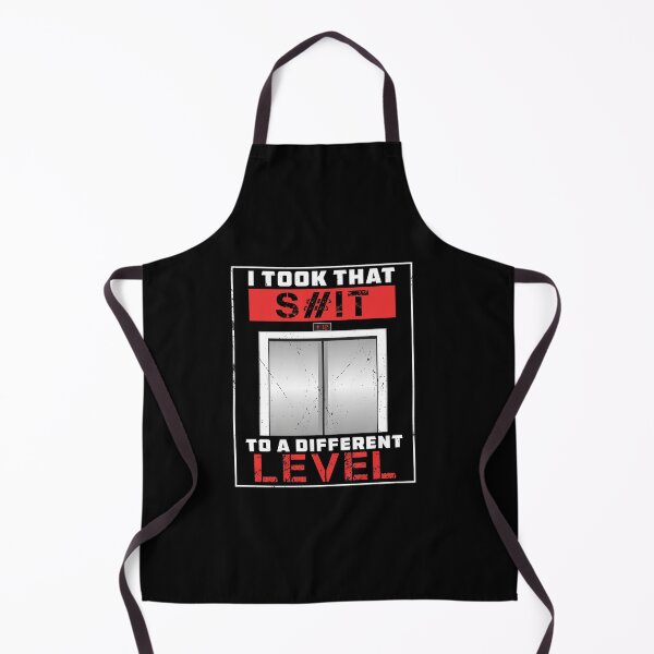 Item preview, I Took That S#!T To A Different Level Elevator Mechanic designed and sold by StrongShirts.