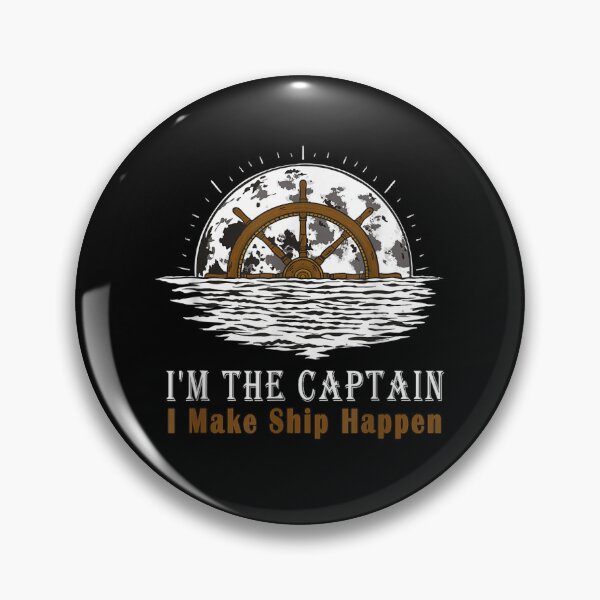 Item preview, I'm the Captain I Make Ship Happen - Boat Captain & Boating designed and sold by Bestartisan.