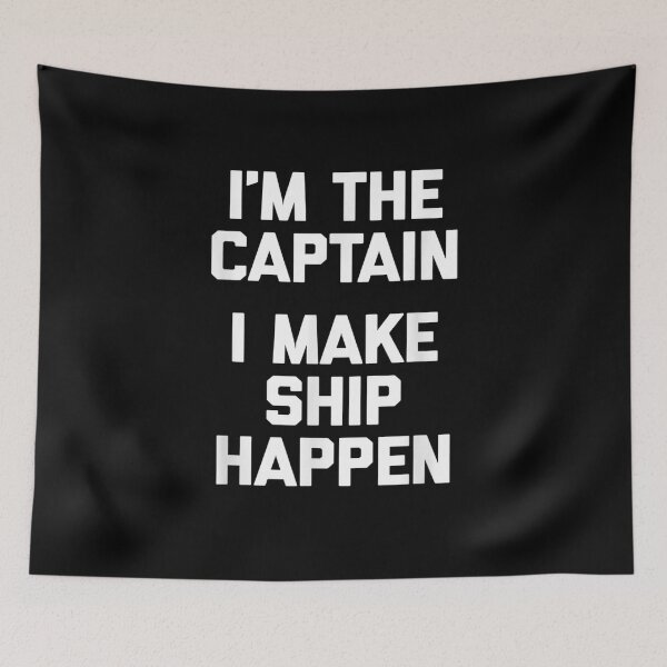 Item preview, I'm the Captain I Make Ship Happen - Boat Captain & Boating designed and sold by Bestartisan.