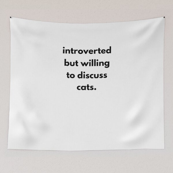 Item preview, introverted but willing to discuss cats, funny cat saying shirt for adults designed and sold by kind4you.