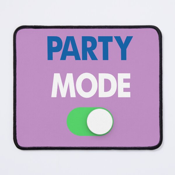 Item preview, PARTY MODE ON OFF. designed and sold by TZBINOU.