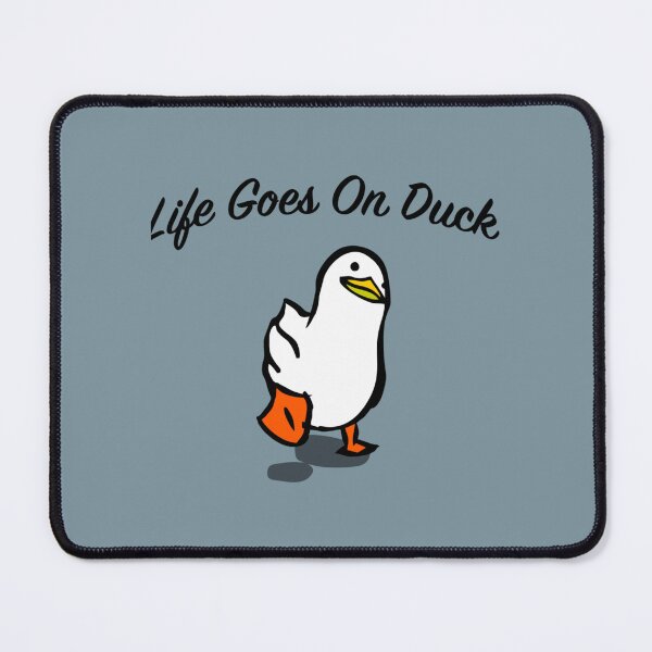 Item preview, Life goes on duck designed and sold by EldritchArts09.