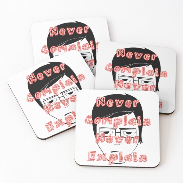 Item preview, Never Complain Never Explain designed and sold by Zomazoz.