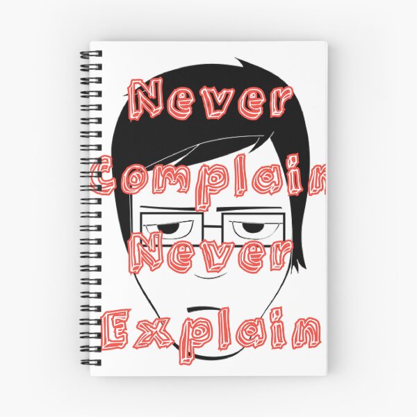 Item preview, Never Complain Never Explain designed and sold by Zomazoz.
