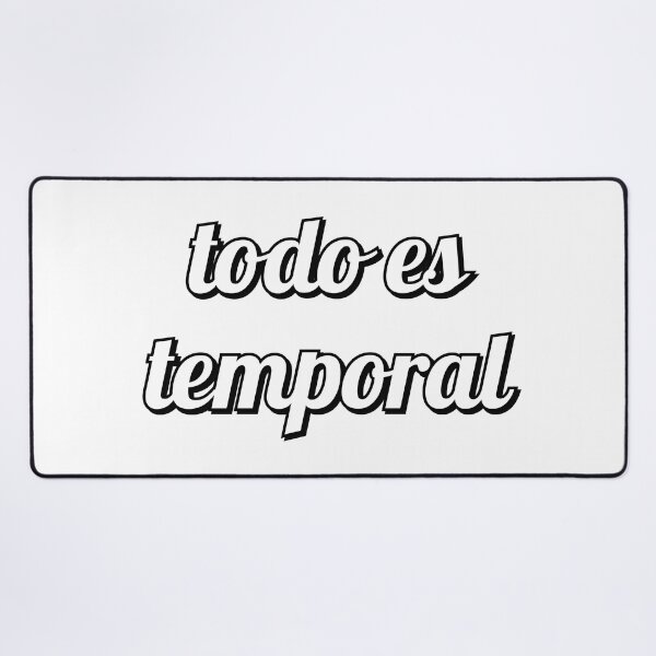 Item preview, Todo es temporal - Spanish - everything is temporary designed and sold by Inspirationmotivation.