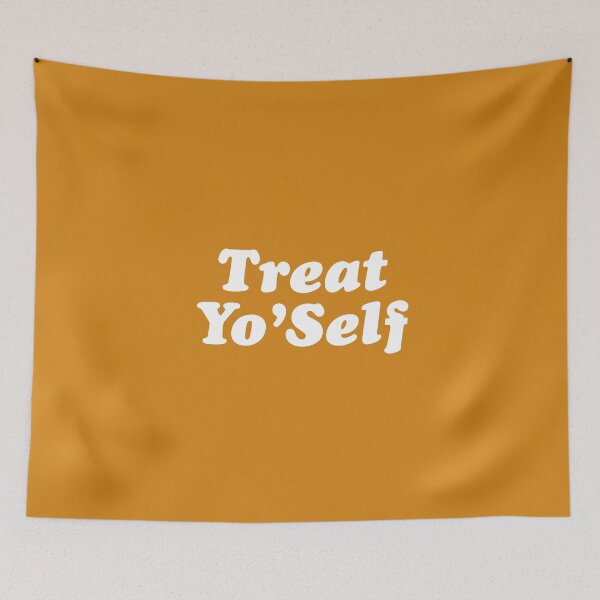 Item preview, Treat Yo self it. Amazing design perfect for Lover of the Community. Grab this design as a gift for your Mum, Sister, or girlfriend, who deserves so Love. A design for everyone. designed and sold by KnickyKnackyDD.