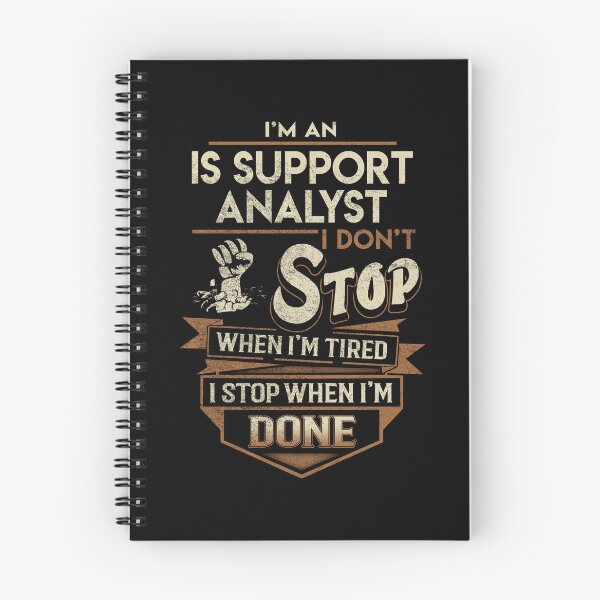 Item preview, Is Support Analyst T Shirt - I Stop When Done Job Gift Item Tee designed and sold by natalinedk.