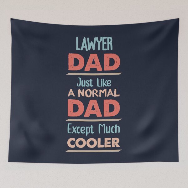 Item preview, Lawyer Dad Just Like A Normal Dad Except Much Cooler - Funny Lawyer quote gift idea For Men and Women designed and sold by Mmmm3344.