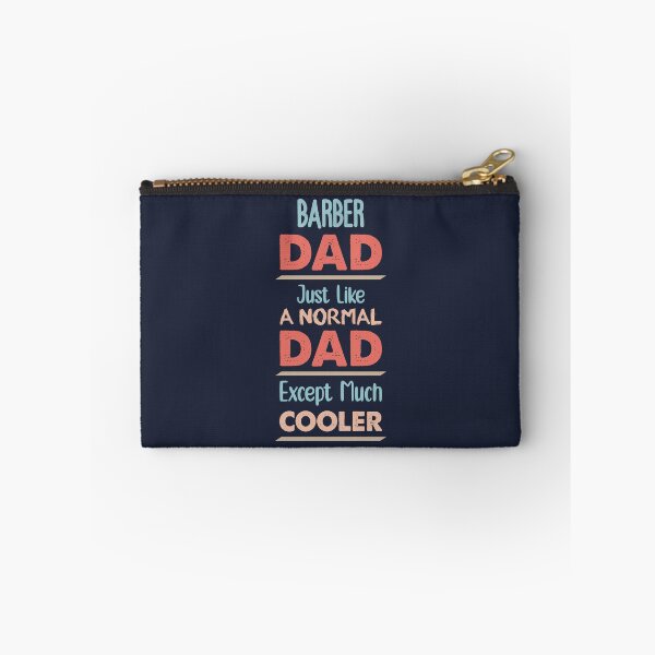 Item preview, Barber Dad Just Like A Normal Dad Except Much Cooler - Funny Barber quote gift idea For Men and Women designed and sold by Mmmm3344.