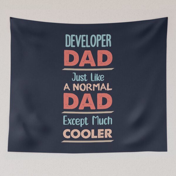 Item preview, Developer Dad Just Like A Normal Dad Except Much Cooler - Funny Developer quote gift idea For Men and Women designed and sold by Mmmm3344.