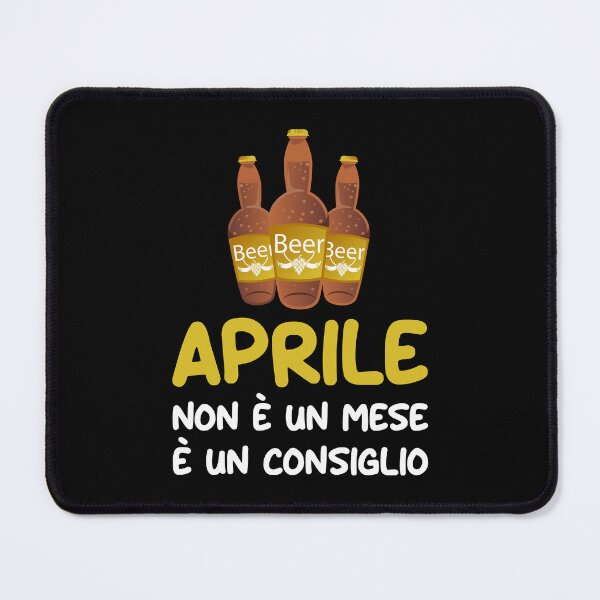 Item preview, Aprile Non è un mese è un consiglio Frasi divertenti Birra Italian Funny Sayings Beer puns designed and sold by grinta2021.