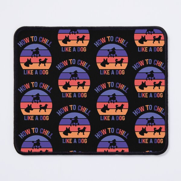 Item preview, How To Chill Like A Dog / Funny Dog lovers Gift /Cool Pug Quote/Retro Vintage Dog Sunset Design designed and sold by pedrored369.